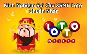 Soi Cầu XSMB Loto - Kinh Nghiệm Soi Cầu Bằng Phương Pháp Bạc Nhớ